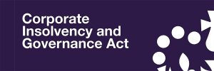 Corporate Insolvency and Governance Act Blake-Turner LLP